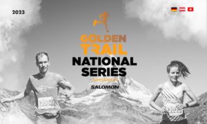 Event - GOLDEN TRAIL NATIONAL SERIES 2023: Weltweite Trailrunning-Wettkampfserie mit 6 Laufevents im deutschsprachigen Raum