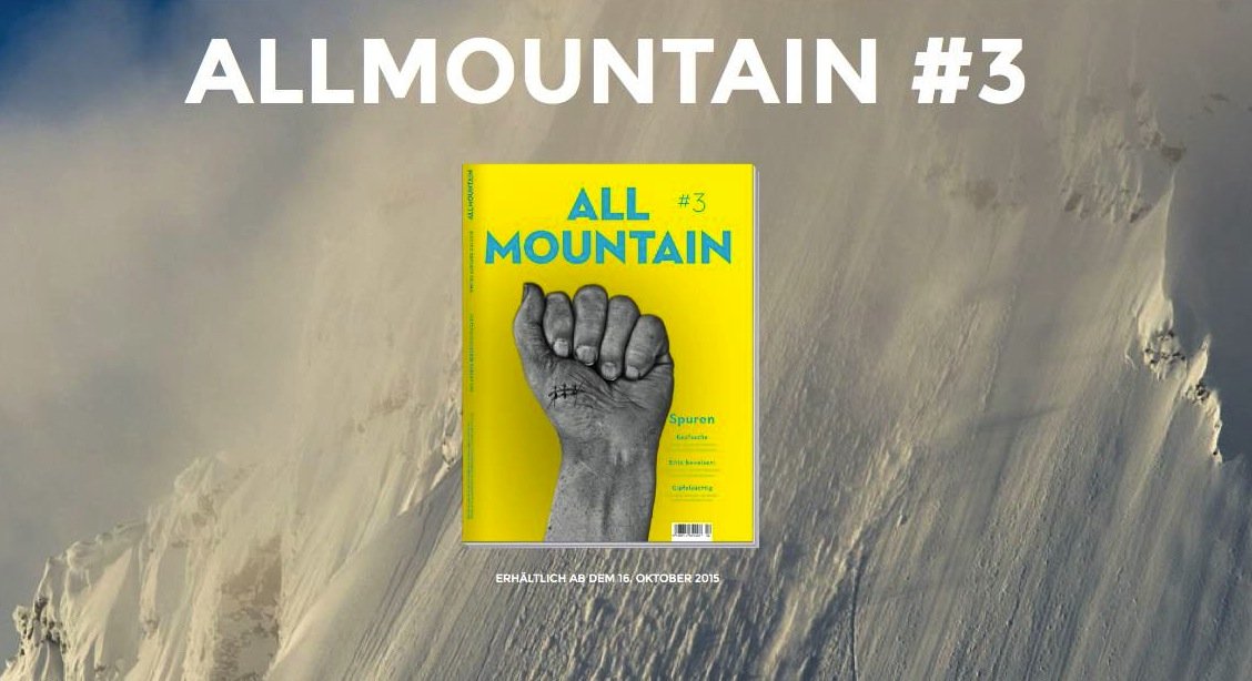 News – ALL MOUNTAIN #3 / Delius Klasing Verlag: Die dritte Ausgabe des Outdoor- und Bergsportmagazins hinterlässt Spuren
