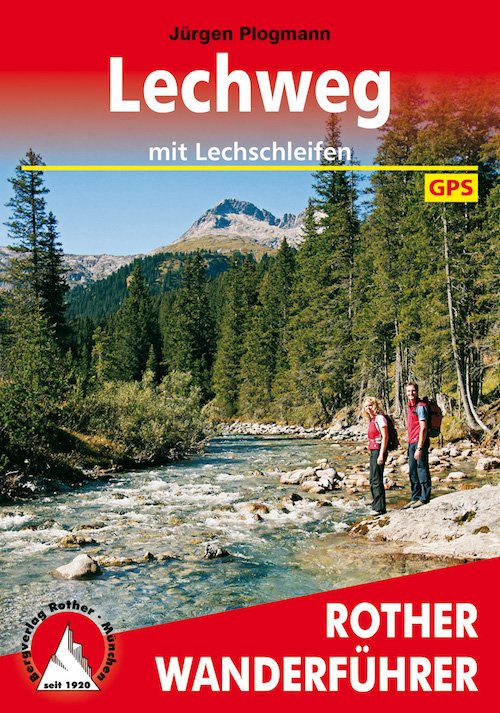 Ziele - Bergverlag Rother: Wanderführer für weit entfernte Ziele und Mehrtagestouren in den Alpen