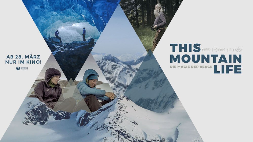 Event – Peg Leg Films / Camino Filmverleih: This Mountain Life – die Magie der Berge auf großer Kinoleinwand