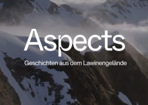 Winter - Mammut: Neue Snow Safety Serie Aspects – Geschichten aus dem Lawinengelände