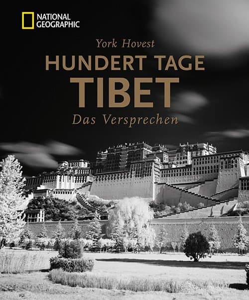 Interview - National Geographic / Piper Verlag: 100 Tage im Bann eines Versprechens - Fotograf York Hovest auf geheimer Mission in Tibet