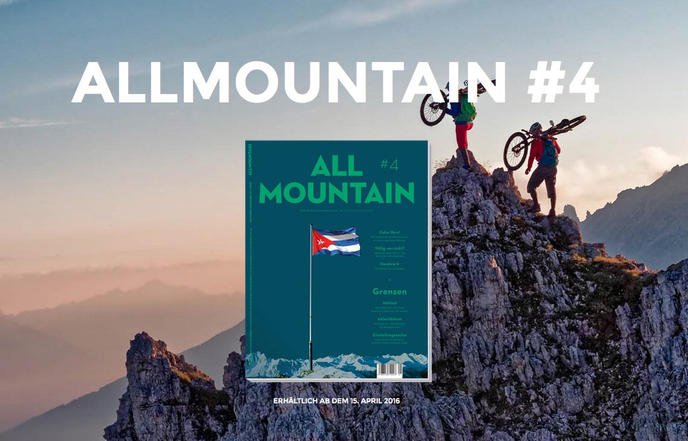 News – ALLMOUNTAIN #4 / Delius Klasing Verlag: Die vierte Ausgabe des Bergsportmagazins setzt Grenzen im Alpinismus