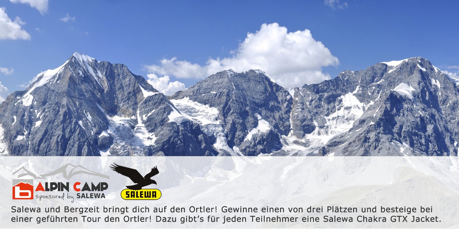 Salewa – Alpin Camp 2012: Bergzeit und Salewa vergeben Plätze für "Ortler-Expedition"