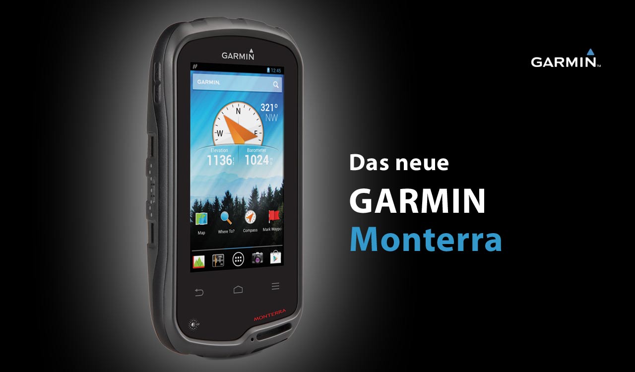 GARMIN – Monterra: Marktführer im GPS-Segment setzt auf Android, App's und WLAN